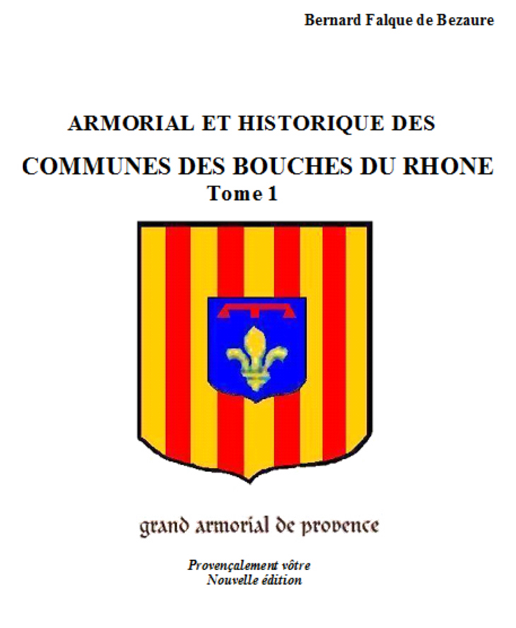 ARMORIAL DES COMMUNES DES BOUCHES-DU-RHÔNE