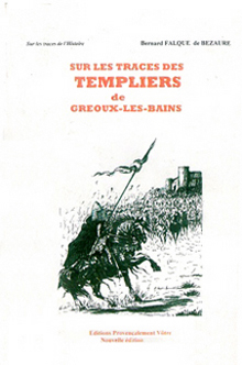 TEMPLIERS DE GRÉOUX-LES-BAINS
